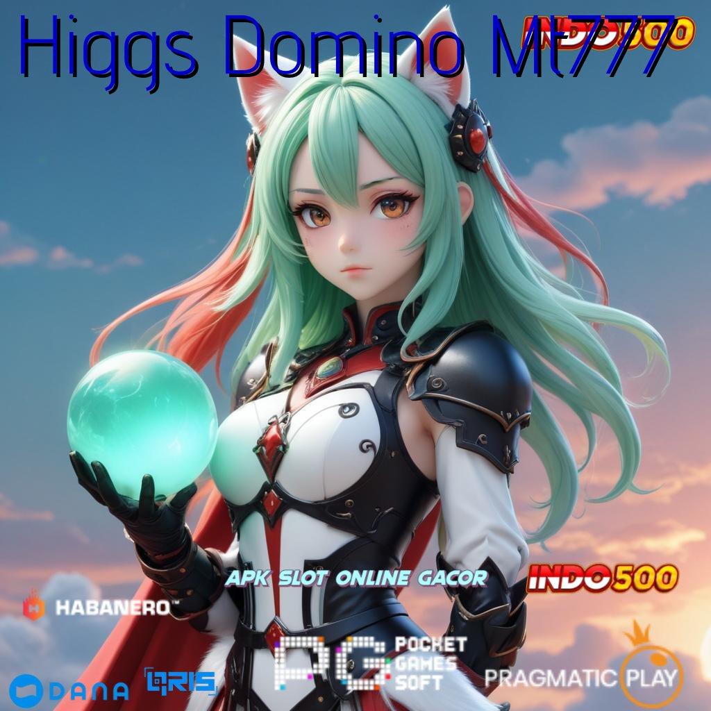 Higgs Domino Mt777