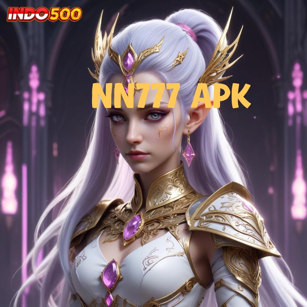 NN777 APK 💯 Amandemen Serius Penyetoran Dana Yang Aman