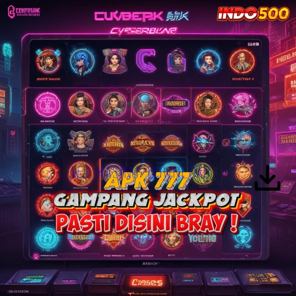 WJ KASINO DOWNLOAD 💯 APK Event Bonus Versi Terbaru Perangkat