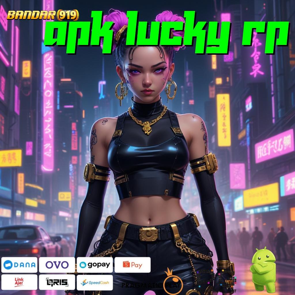 APK LUCKY RP | Perangkat Keras Untuk Aplikasi Modern Terbaru