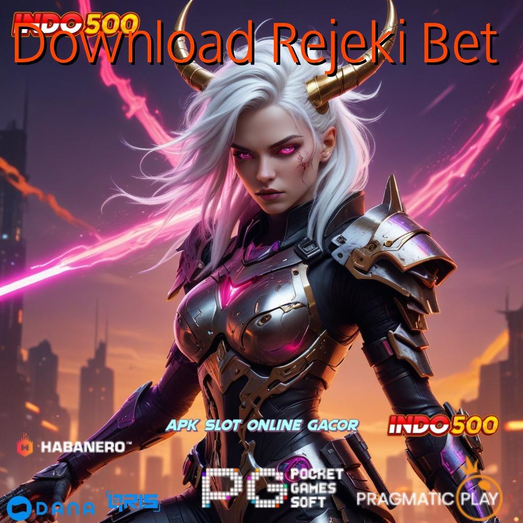 Download Rejeki Bet