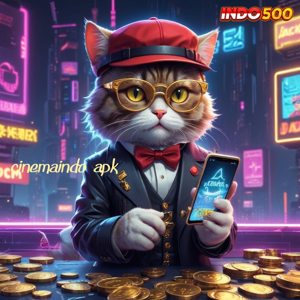 CINEMAINDO APK ↦ link slot internasional proses gacor dinamis