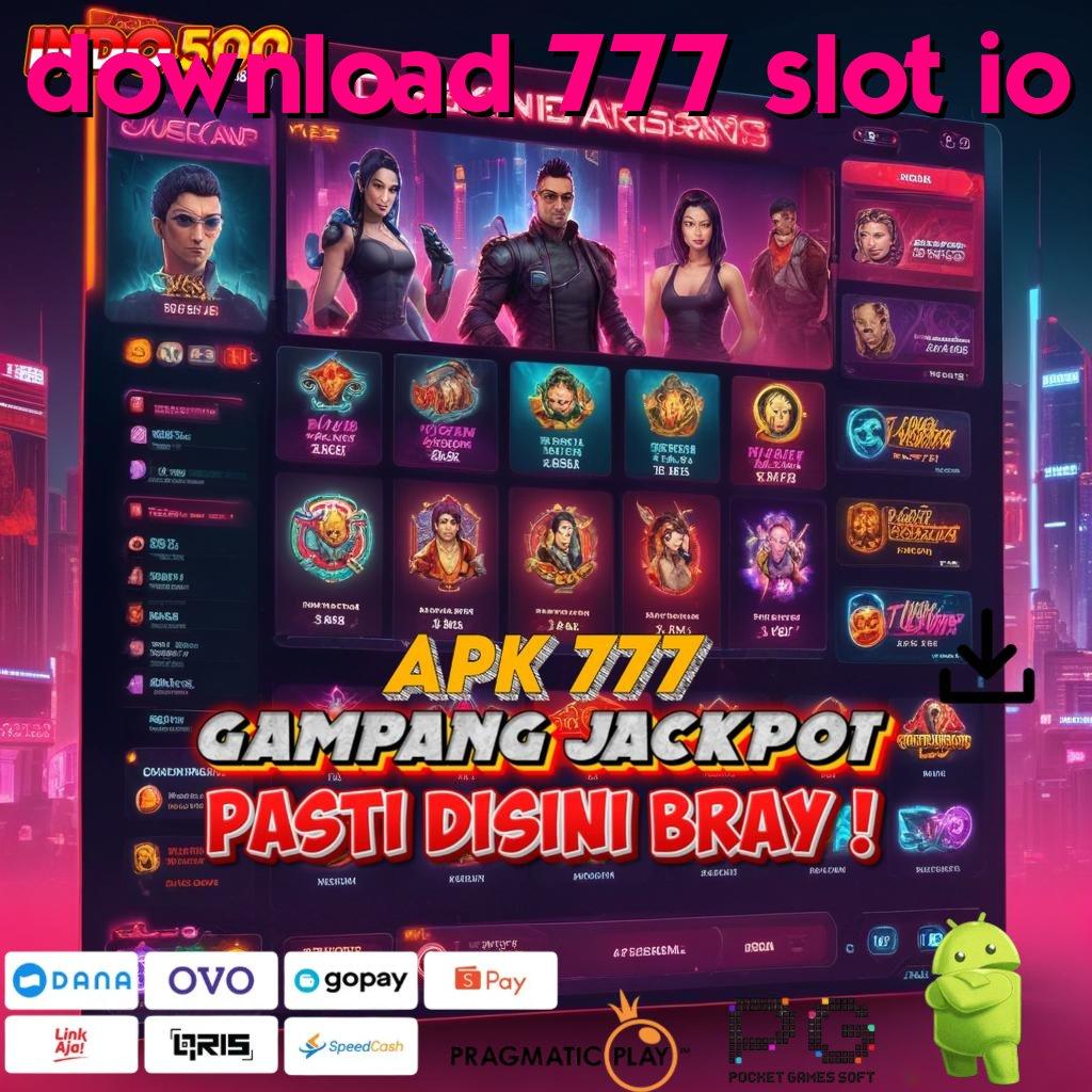 DOWNLOAD 777 SLOT IO Mesin Digital Apk Teknologi Update Terbaru