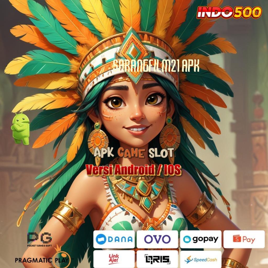 SARANGFILM21 APK Langkah Menuju Keuntungan Dengan Bonus Gacor