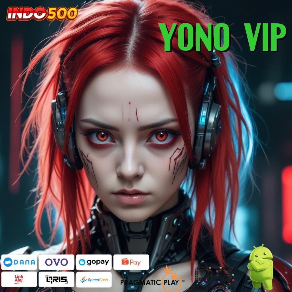 YONO VIP Eksplorasi Mesin Baru untuk Keuntungan Stabil