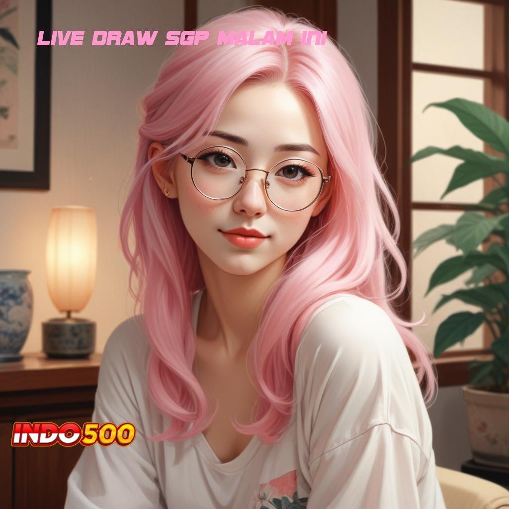 LIVE DRAW SGP MALAM INI ➜ modul kaya server terpercaya bayar instan