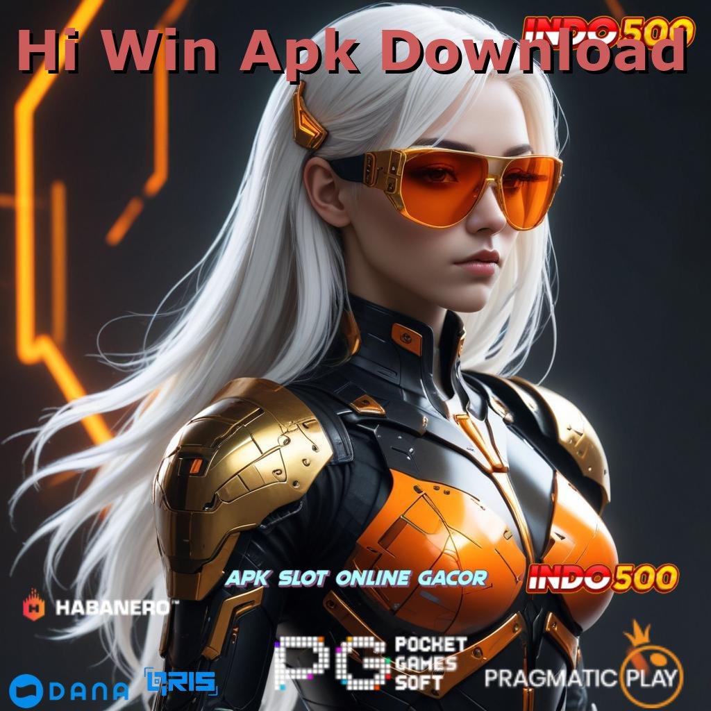 Hi Win Apk Download