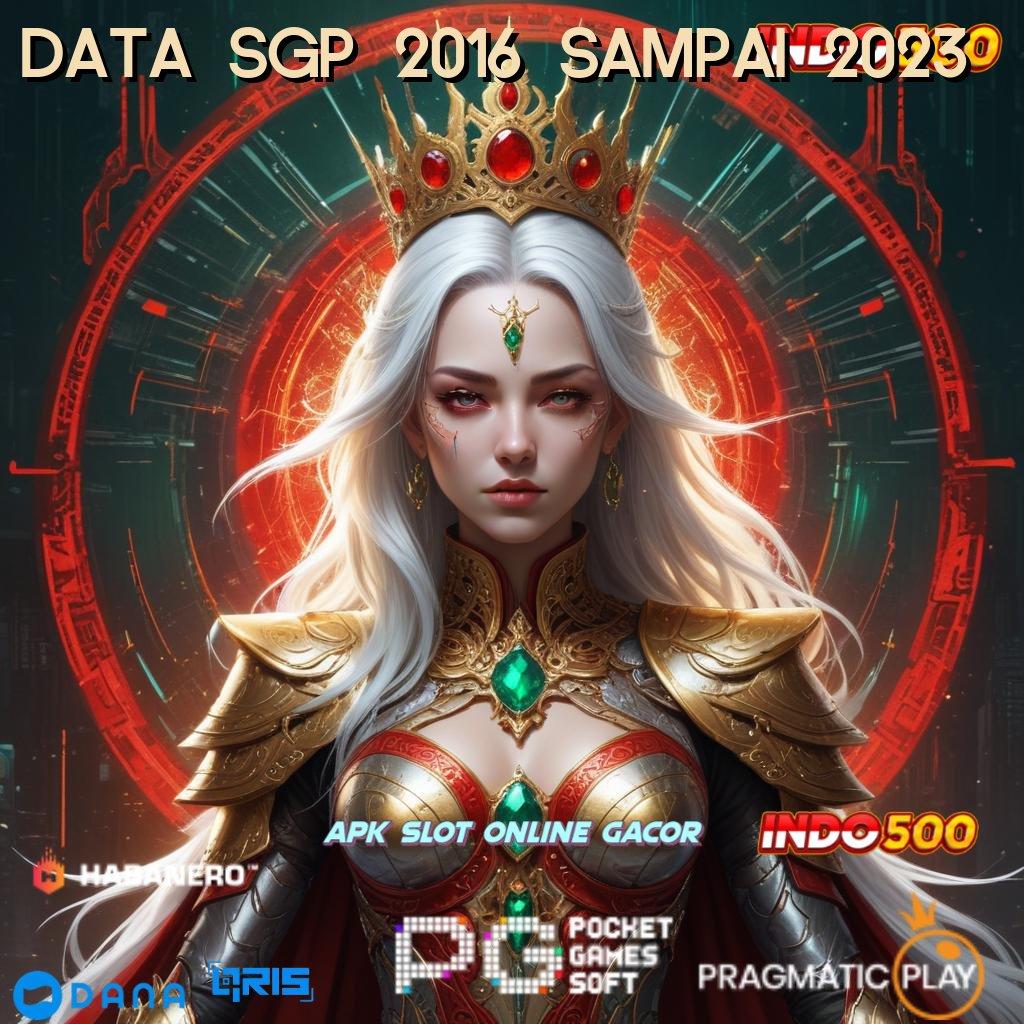 DATA SGP 2016 SAMPAI 2023 | Scatter Thailand Receh Mega Bonus