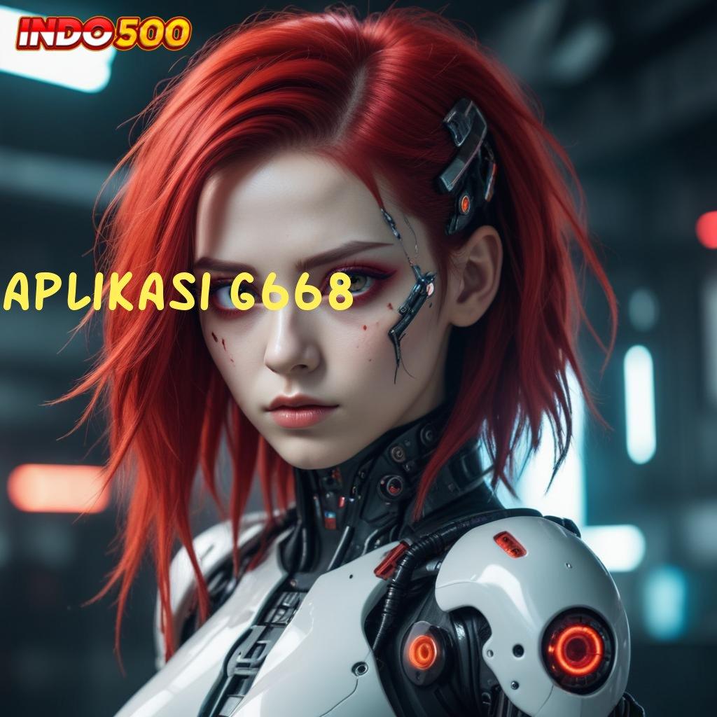 APLIKASI G668 💯 Zona Relasi Mesin Slot untuk Cuan Setiap Hari