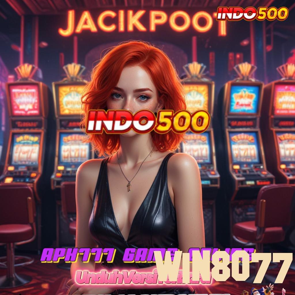 WIN8077 ⇏ Jalur Resmi Mesin Baru Tanpa Ribet