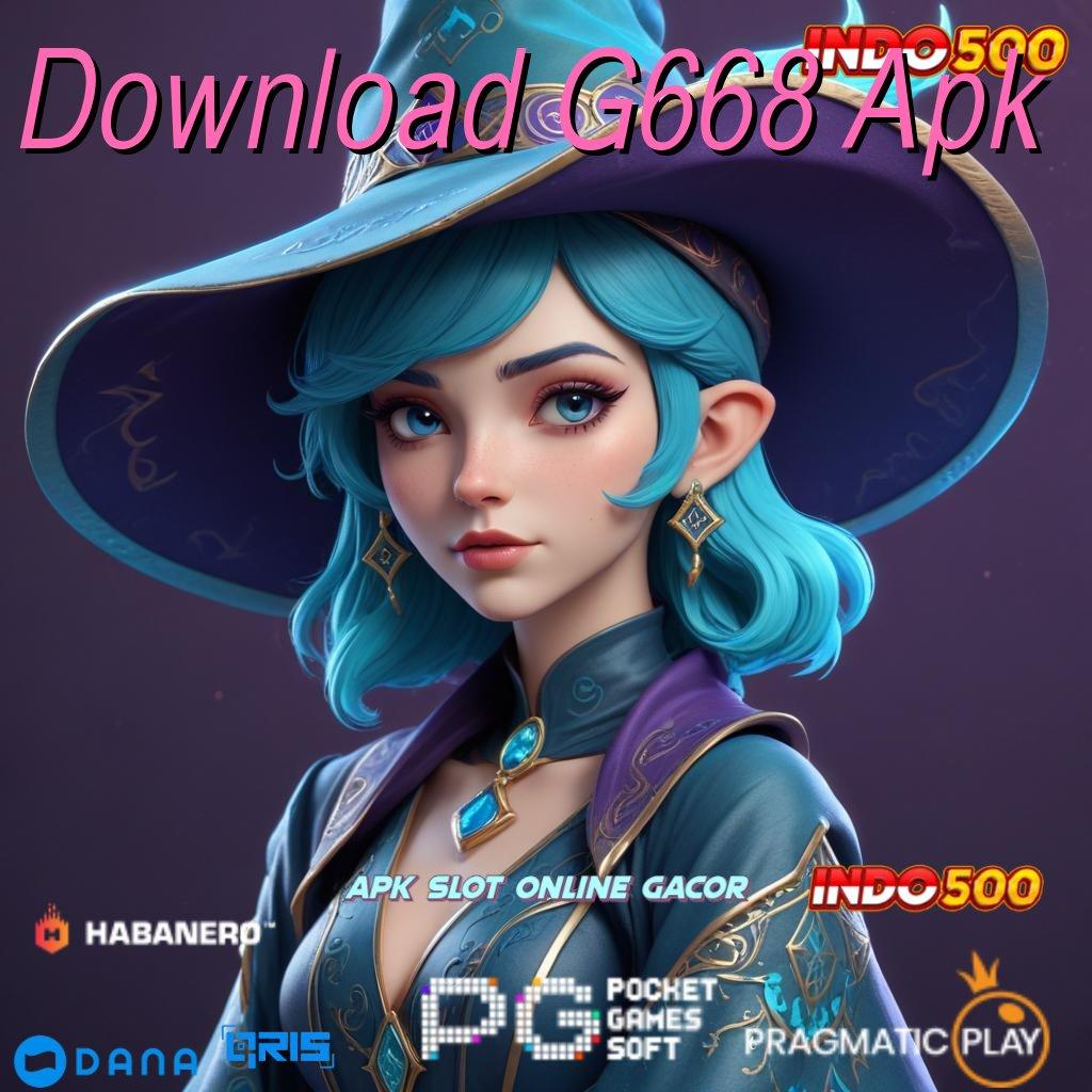 Download G668 Apk