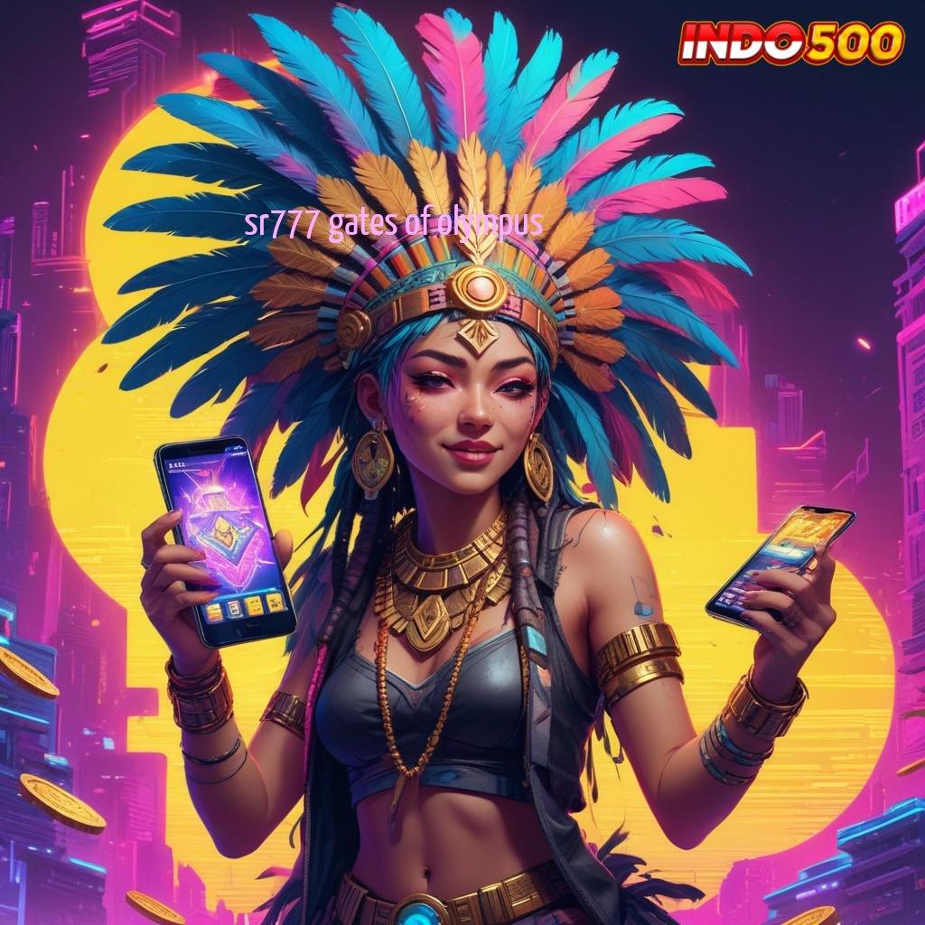 SR777 GATES OF OLYMPUS ✷ Kaya Sekarang Slot Apk Tanpa Saldo Awal