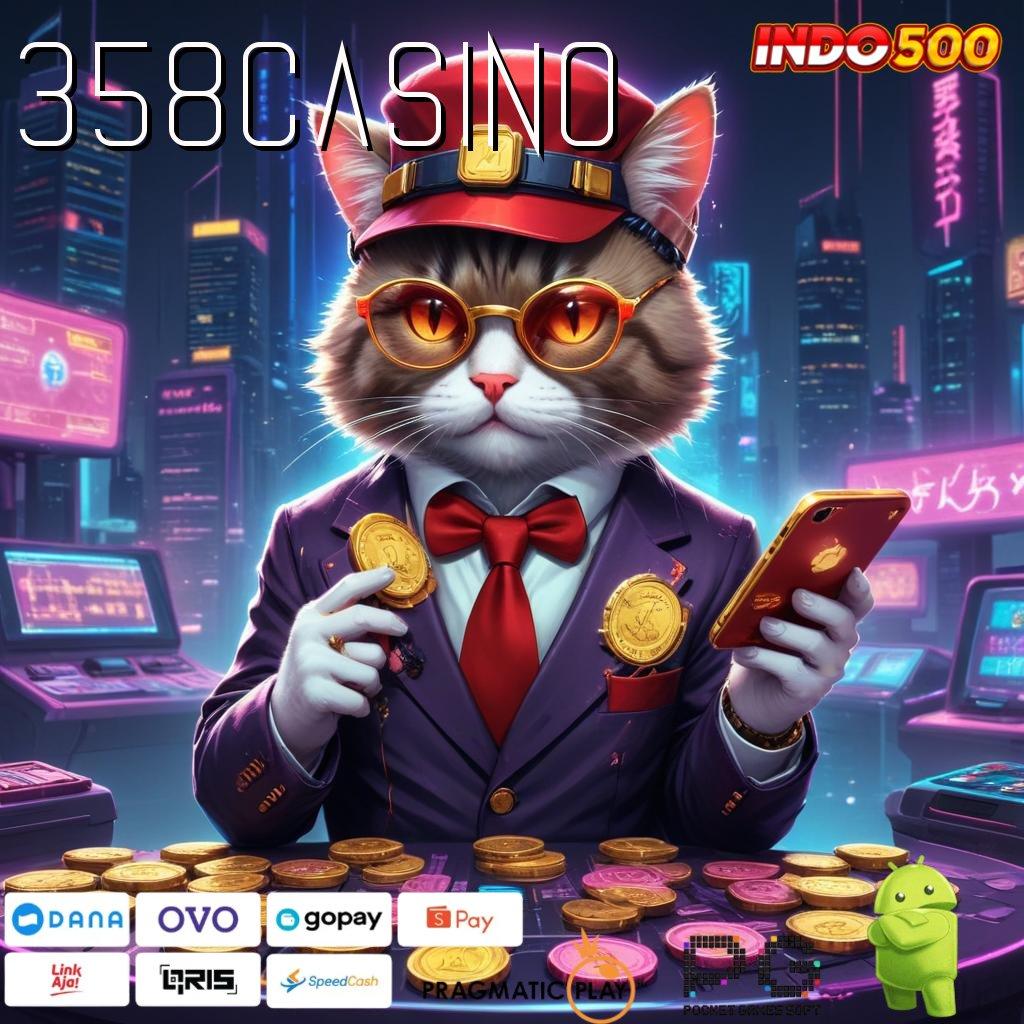 358CASINO cara penyampaian jackpot dengan bonus melimpah