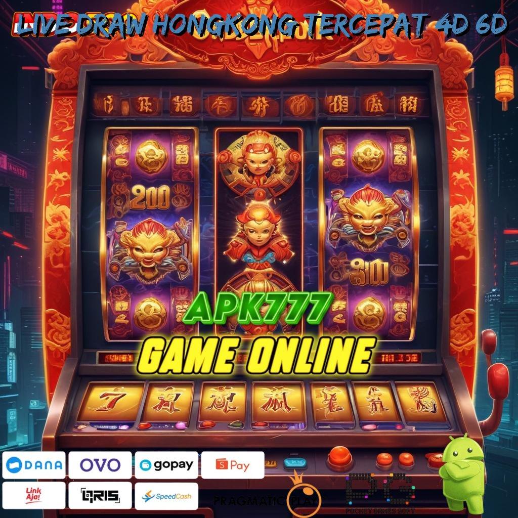 LIVE DRAW HONGKONG TERCEPAT 4D 6D interface terminal pondasi digital kapasitas sistem kerja