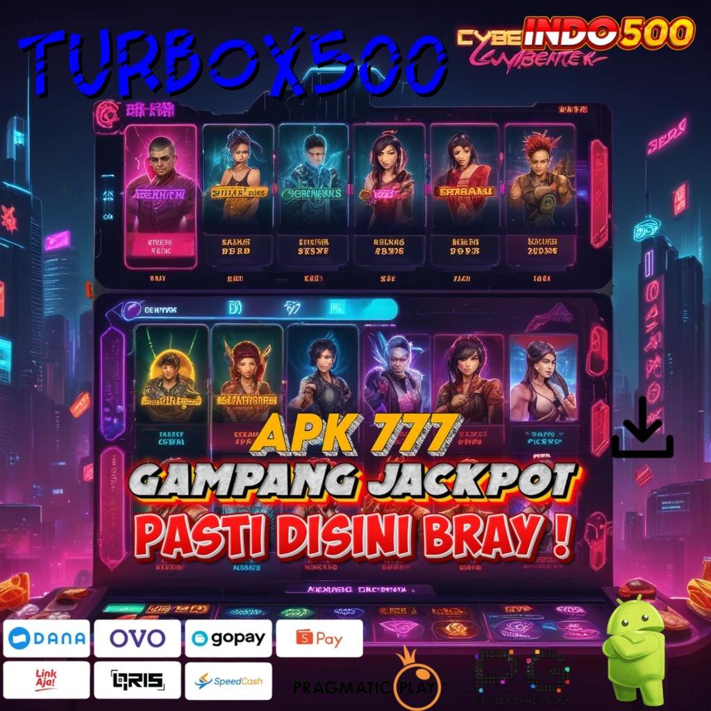 TURBOX500 ➜ Untung Cepat Tanpa Undian! Pengguna Baru, Gopay Segambreng