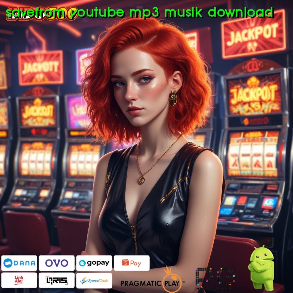 SAVEFROM YOUTUBE MP3 MUSIK DOWNLOAD Versi Baru Untuk RTP Terdepan