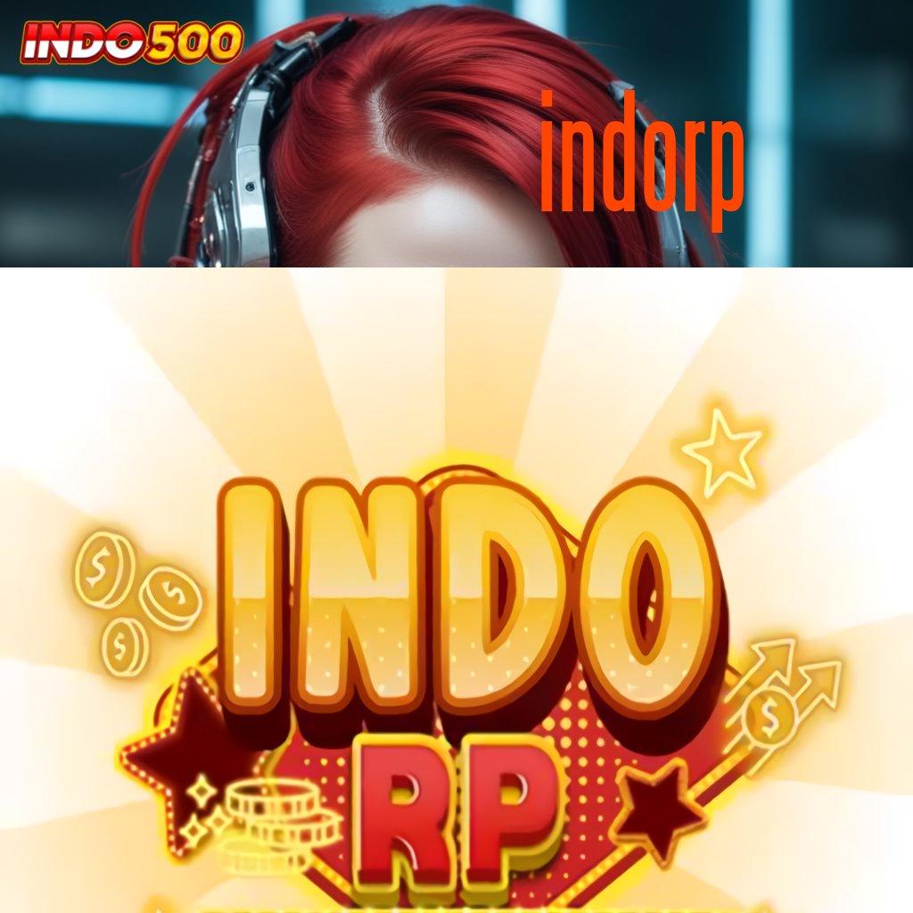 INDORP ➜ Bonus Besar APK Android iOS Sistem Aplikasi