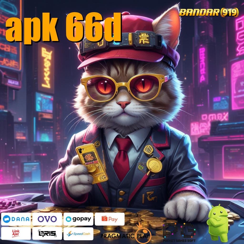 APK 66D > Lingkungan Profesional Jackpot Gak Ada Henti