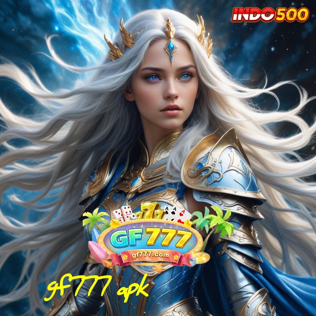 GF777 APK ✷ galeri kaya bank auto aman