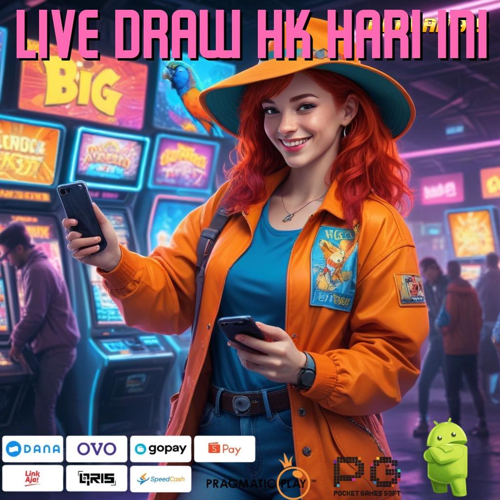 LIVE DRAW HK HARI INI @ pasang apk android