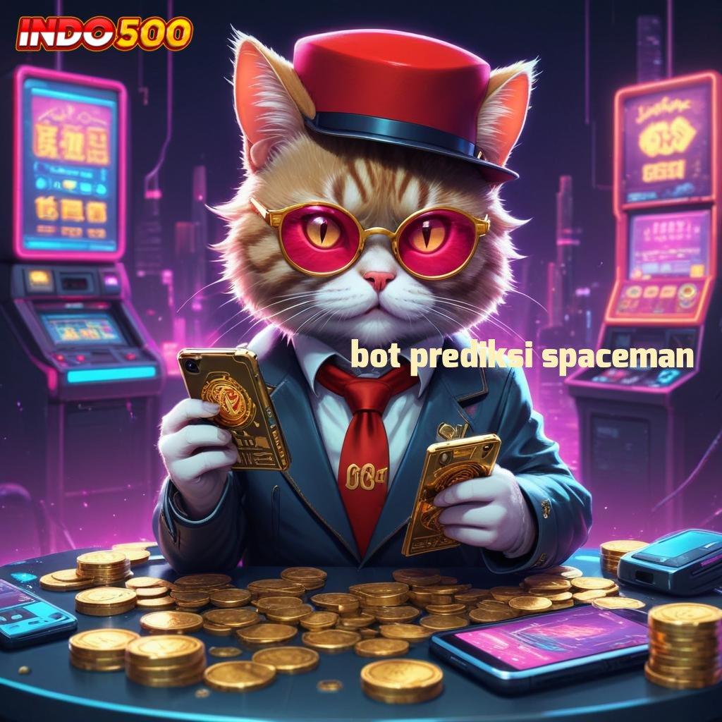 BOT PREDIKSI SPACEMAN paling tinggi rtp lokal