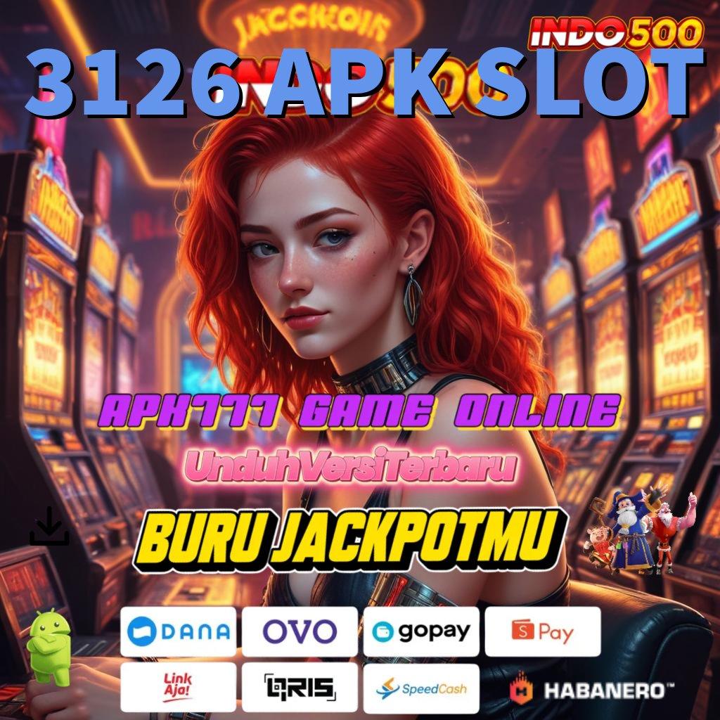 3126 APK SLOT ≫ jaminan kemenangan tinggi tanpa hambatan