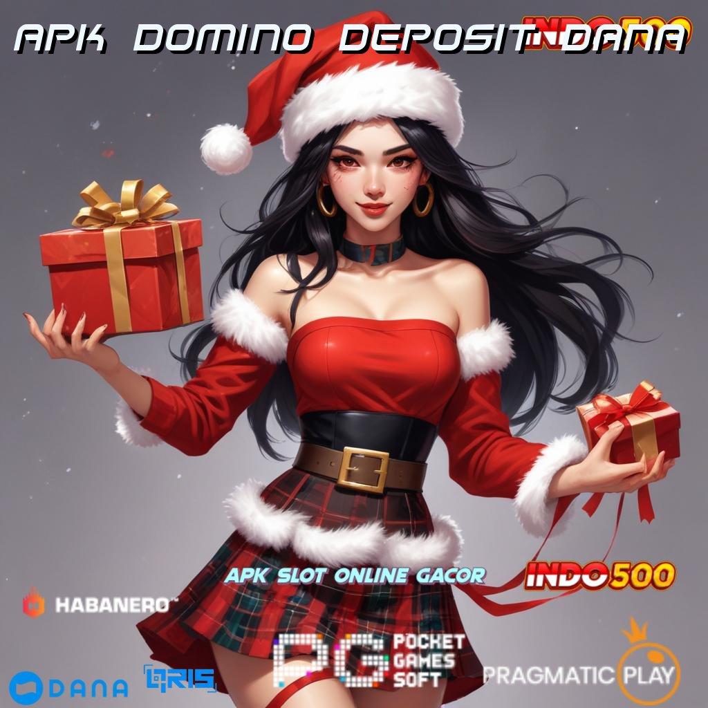 APK DOMINO DEPOSIT DANA 🥇 Depo Ewallet 5 000 Instal Aplikasi Permainan Uang Tunai Android