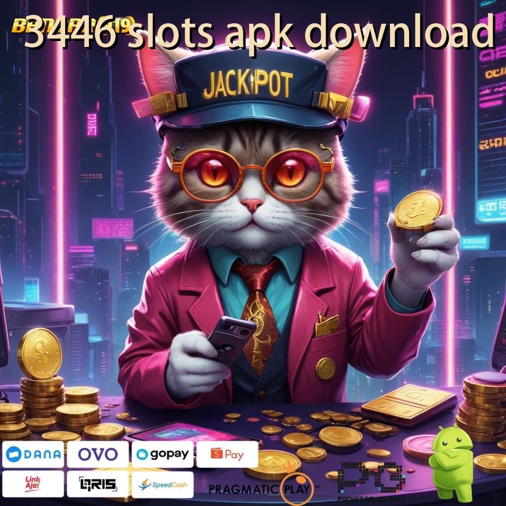 3446 SLOTS APK DOWNLOAD @ klaim reward ilmu investasi masa depan