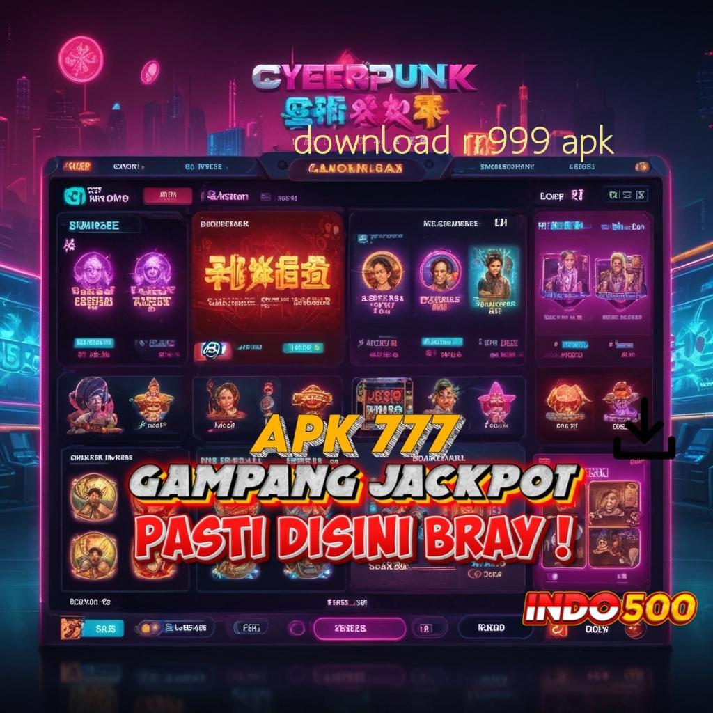 DOWNLOAD RR999 APK 🔎 Teknologi Digital Masa Depan