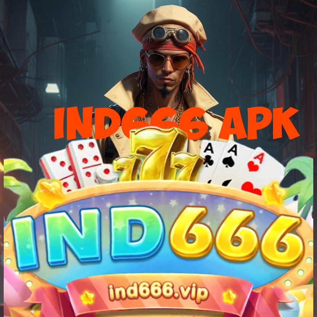 IND666 APK 💥 Jalur Kejutan Cheat Slot Apk Koin Tak Terbatas