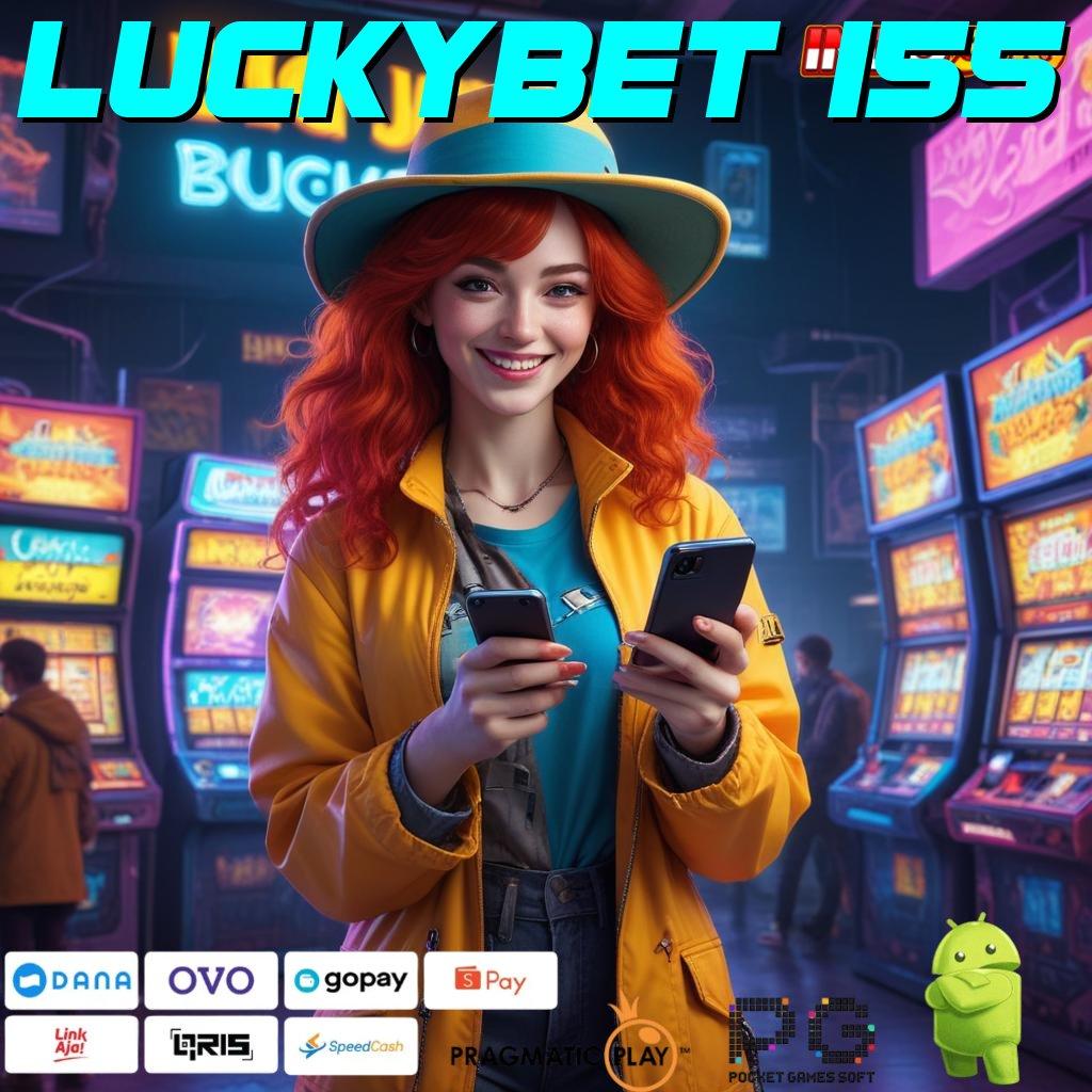 LUCKYBET 155 ruang keterhubungan versi akses online ruang berba