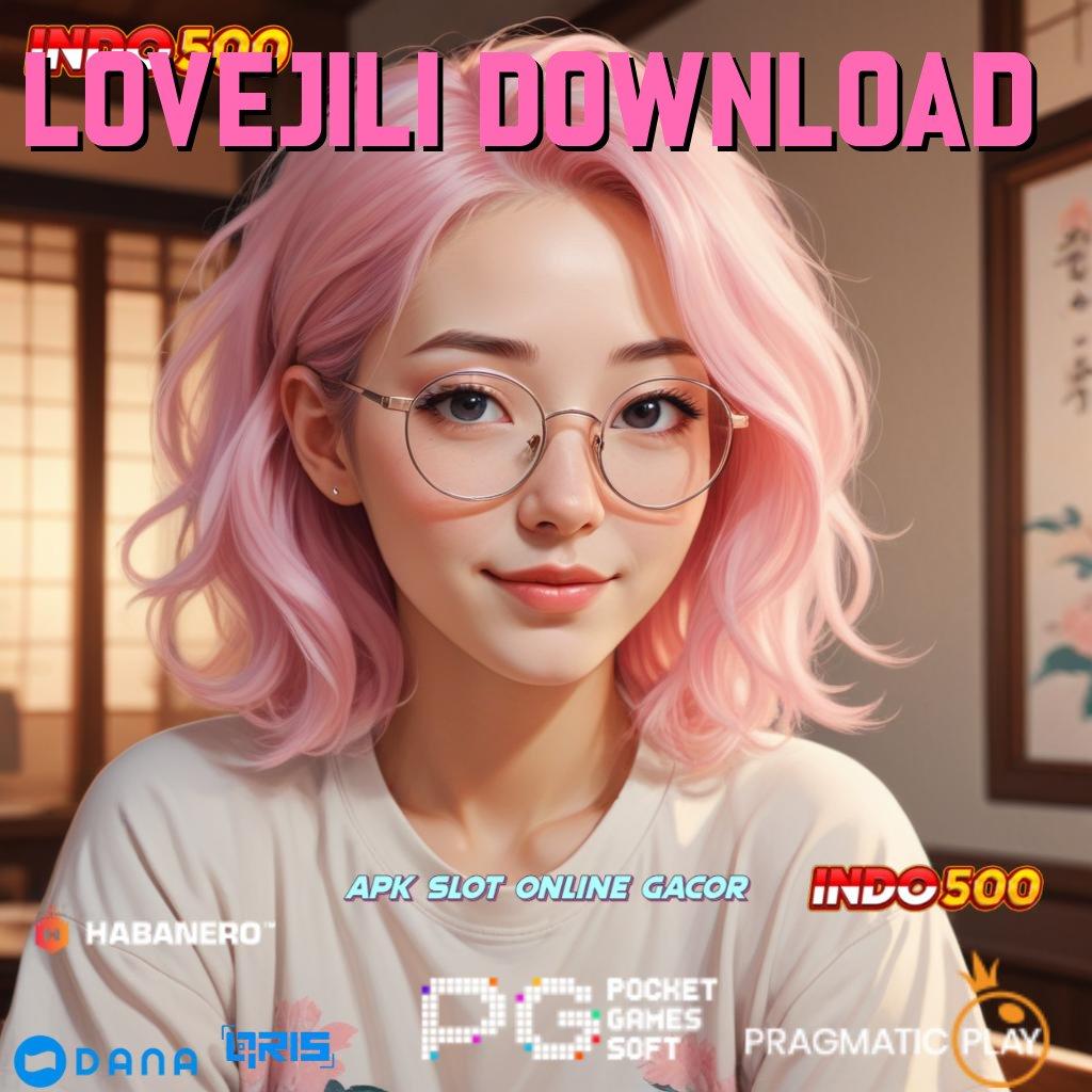 Lovejili Download