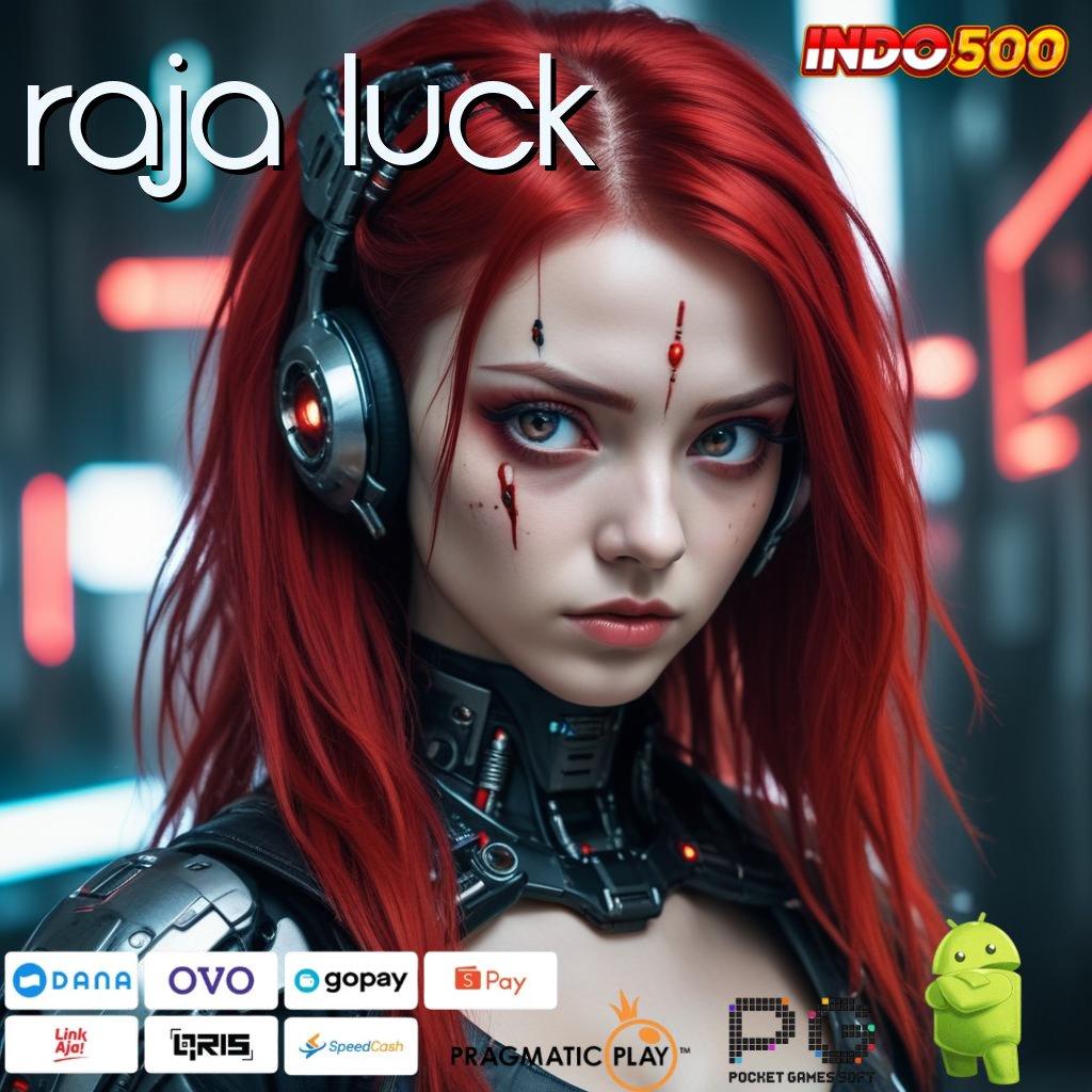 RAJA LUCK Mesin Slot Aplikasi Terkini