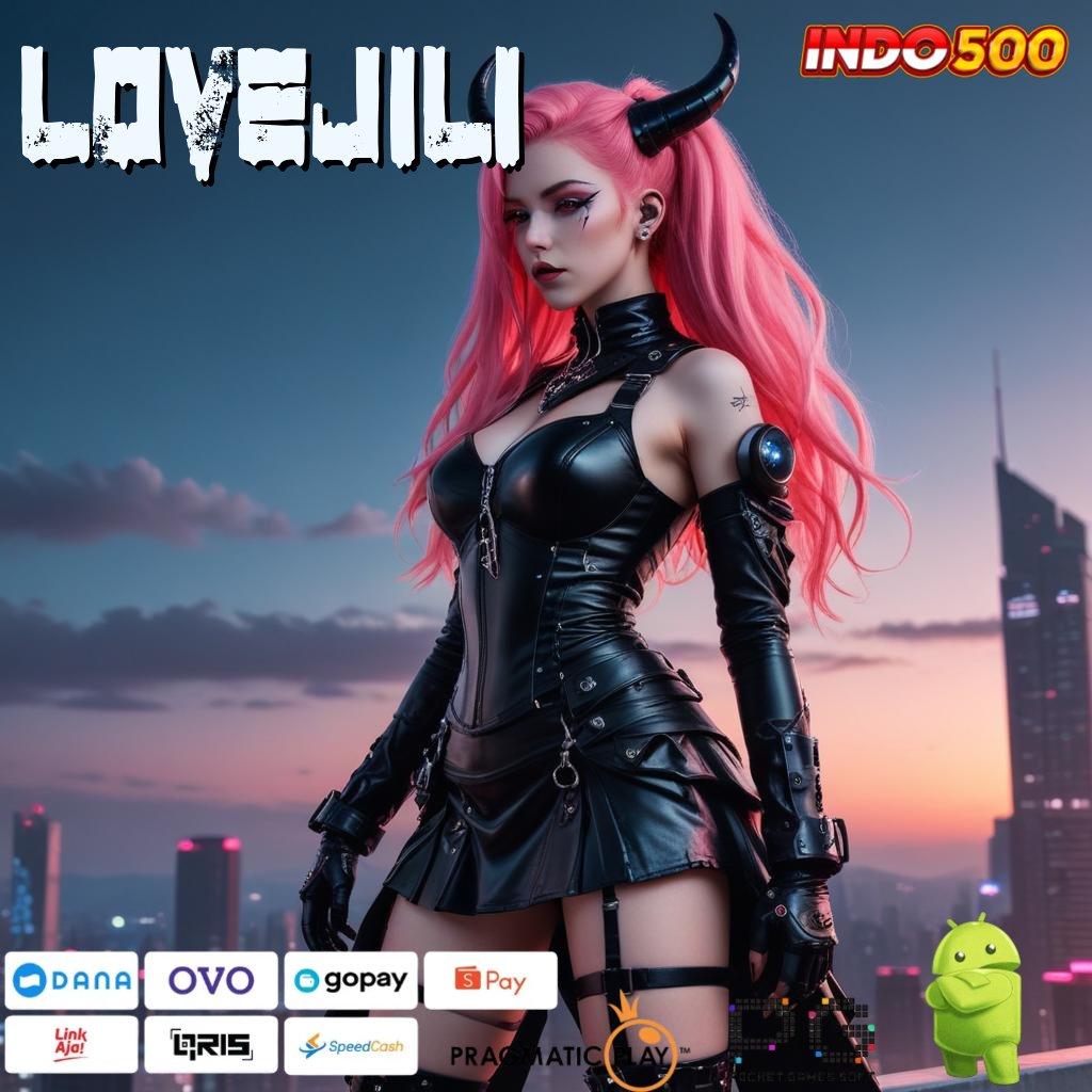 LOVEJILI Baru Prioritas Eksklusif Cheat Slot Apk Legal