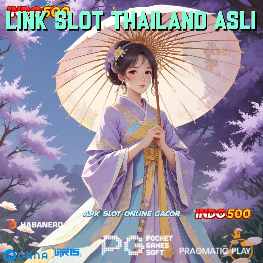 Link Slot Thailand Asli