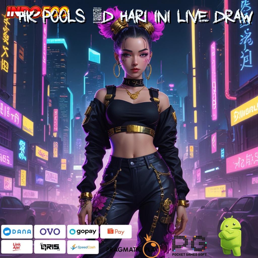 HK POOLS 6D HARI INI LIVE DRAW Pola Spin Jackpot Baru Terkini