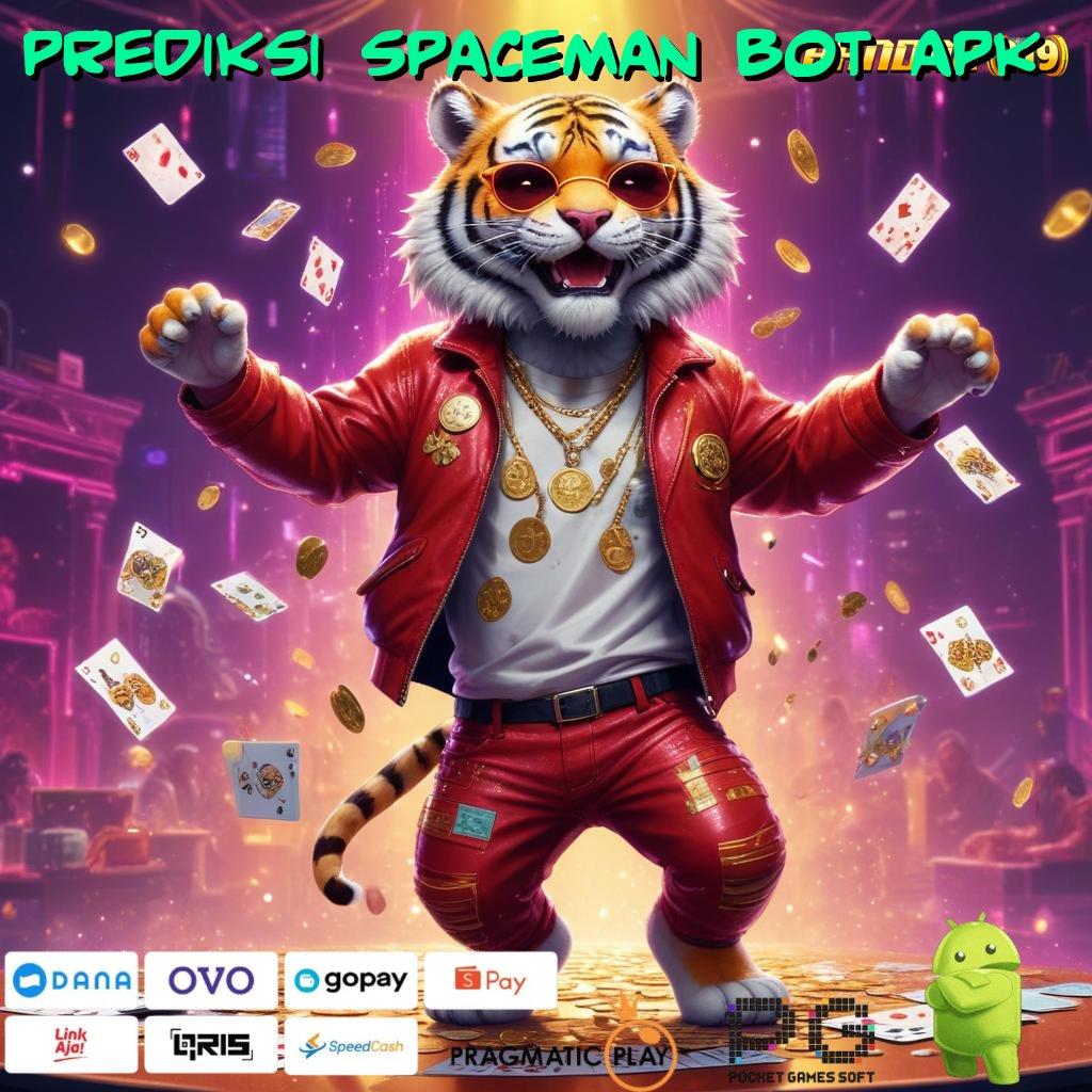 PREDIKSI SPACEMAN BOT APK | Mainkan Slot Cepat Gampang Maxwin Sekarang Juga