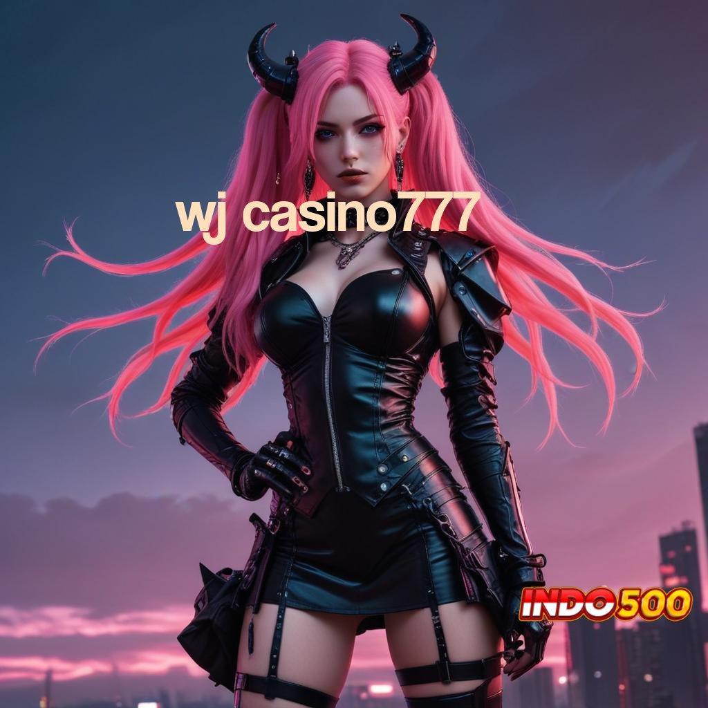 WJ CASINO777 ⚡ turnamen semangat kuat