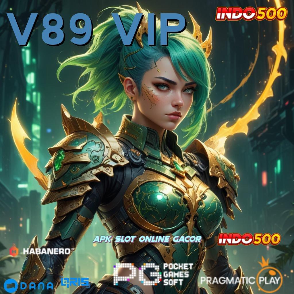 V89 VIP | akses jackpot dari situs gacor terbaik