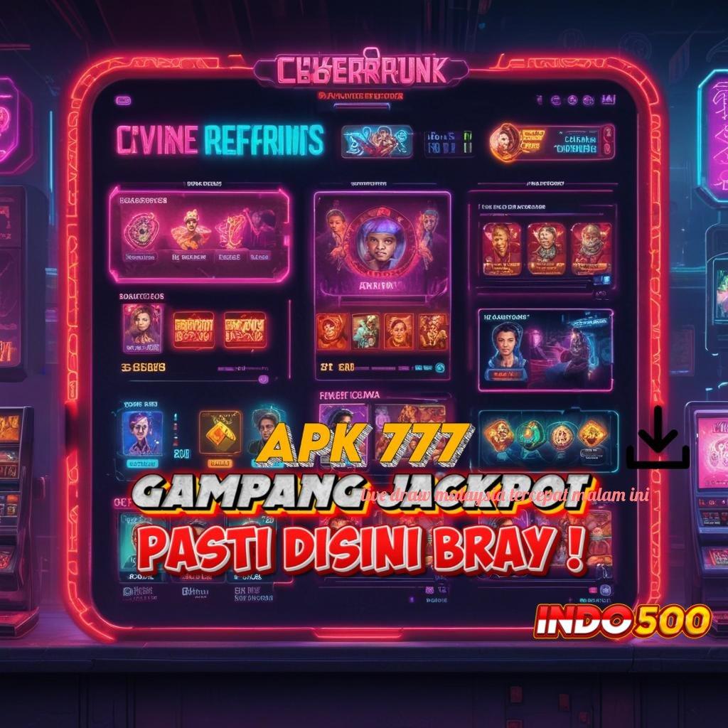 LIVE DRAW MALAYSIA TERCEPAT MALAM INI 🐉 spin jackpot tanpa hambatan langsung cair