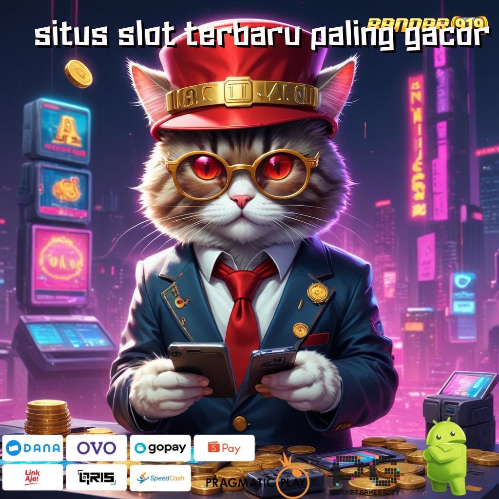 SITUS SLOT TERBARU PALING GACOR | pembaruan terkini platform terjamin untuk kesuksesan anda