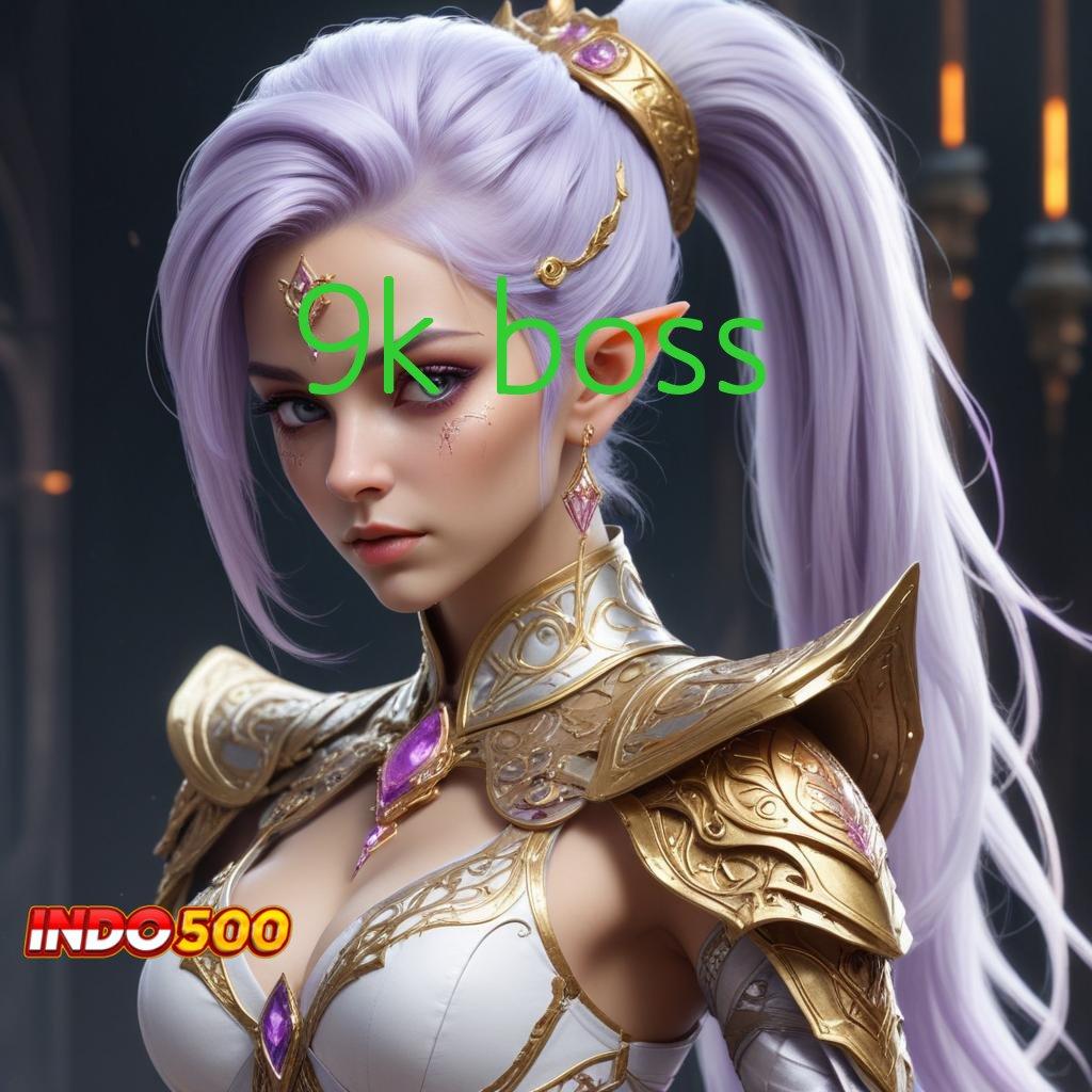 9K BOSS ✅ Baru Masuk Langsung Kaya Apk Hack Slot Terbaru 2025