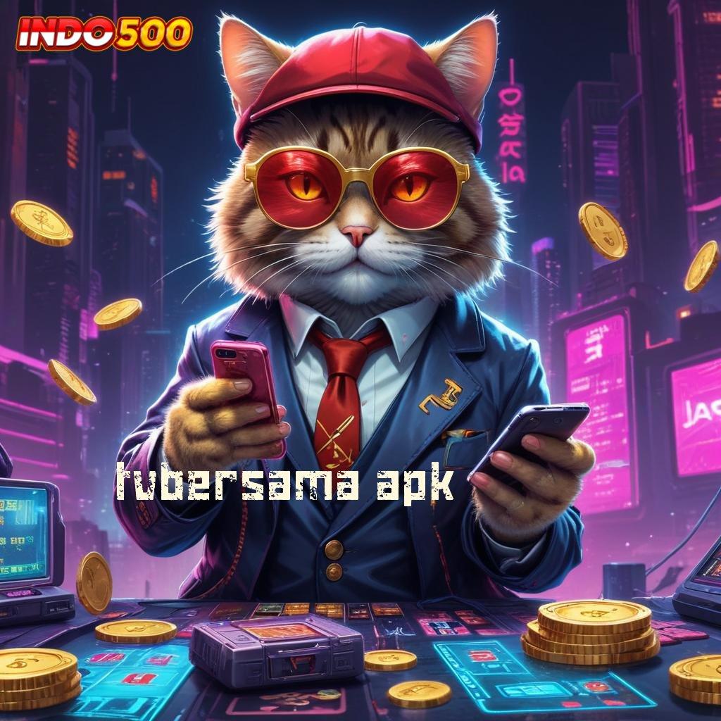 TVBERSAMA APK investasi berpotensi tinggi