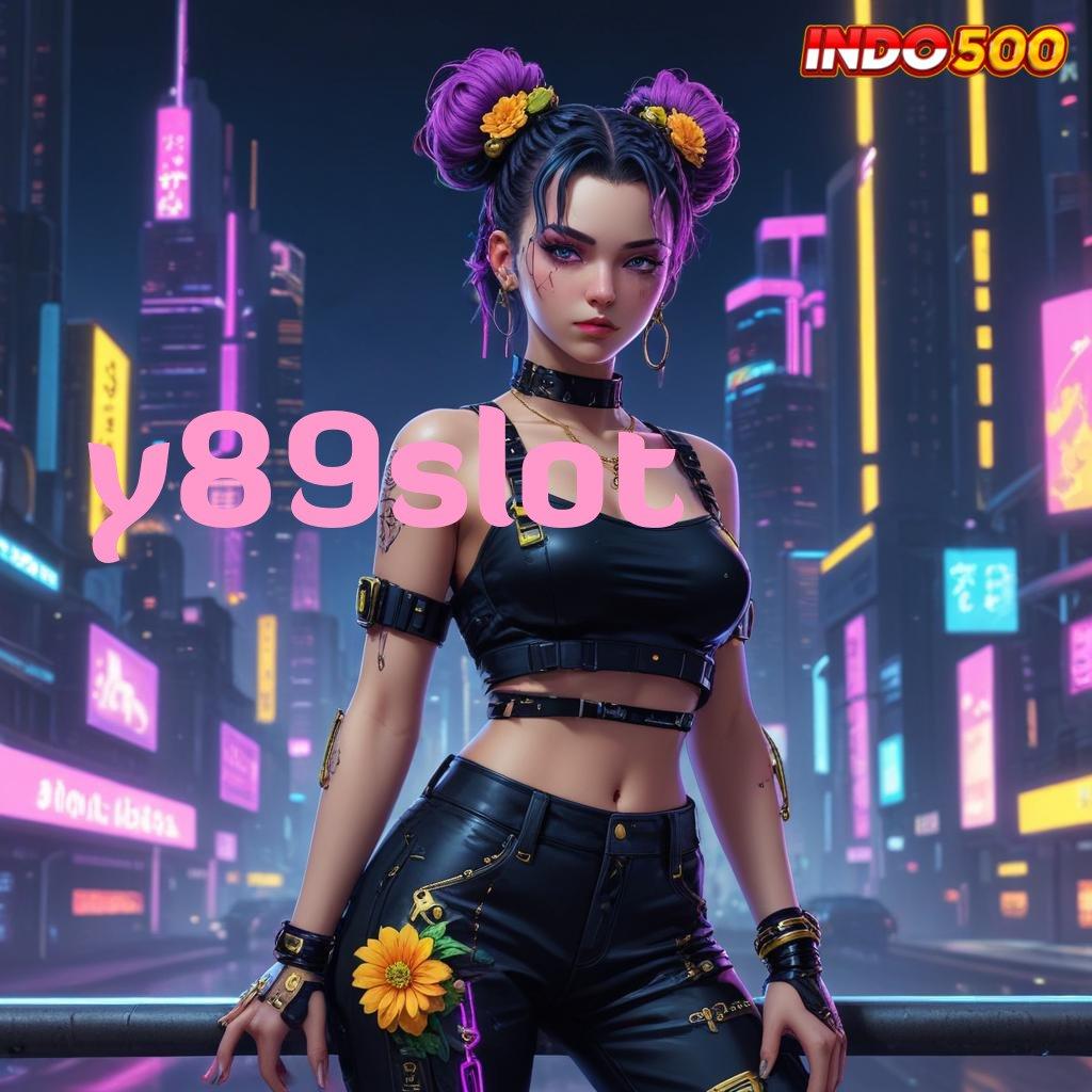 Y89SLOT Mesin Slot Baru yang Efektif dan Praktis