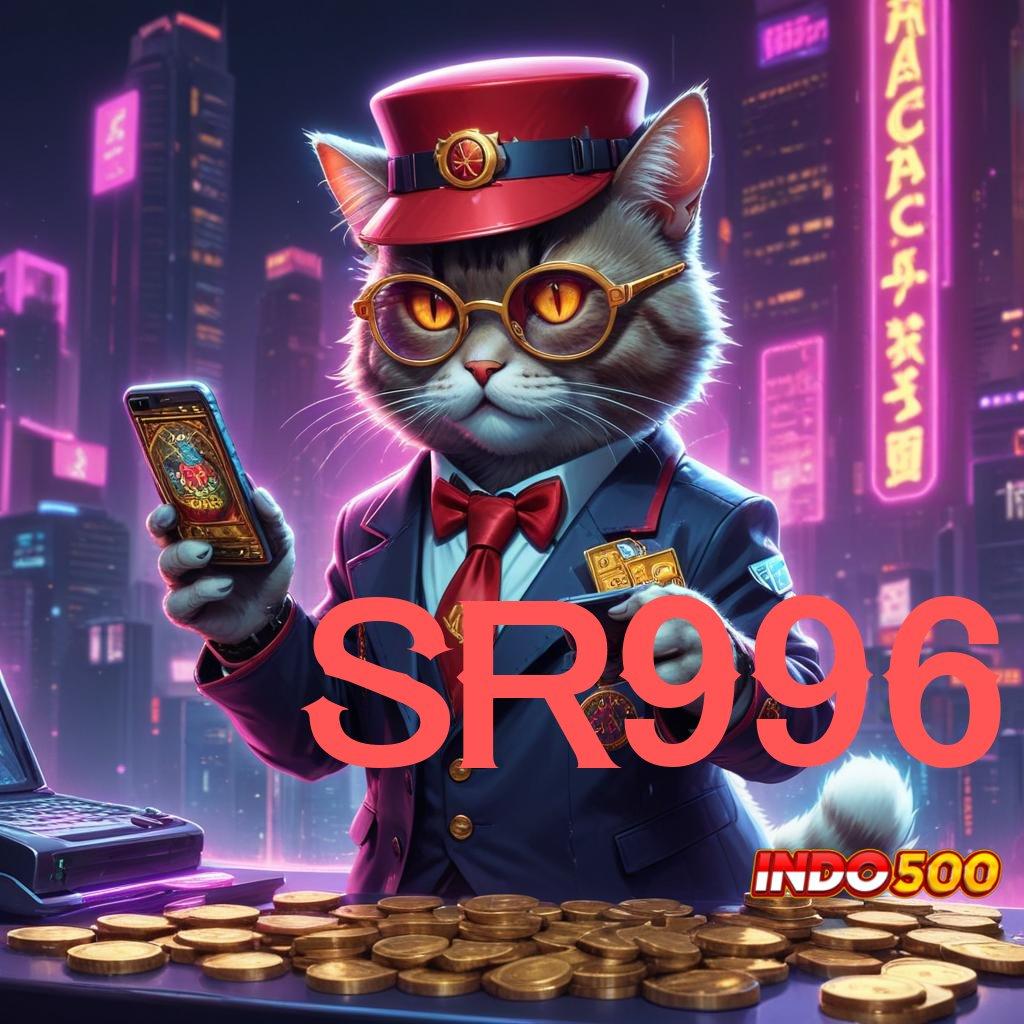 SR996 seperti ini lagi deposit linkaja 15k