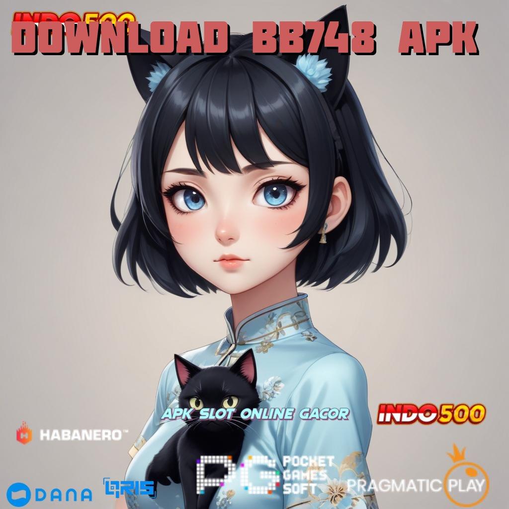 DOWNLOAD BB748 APK 🐉 Event Scatter Baru Gak Ada Rugi-Ruginya