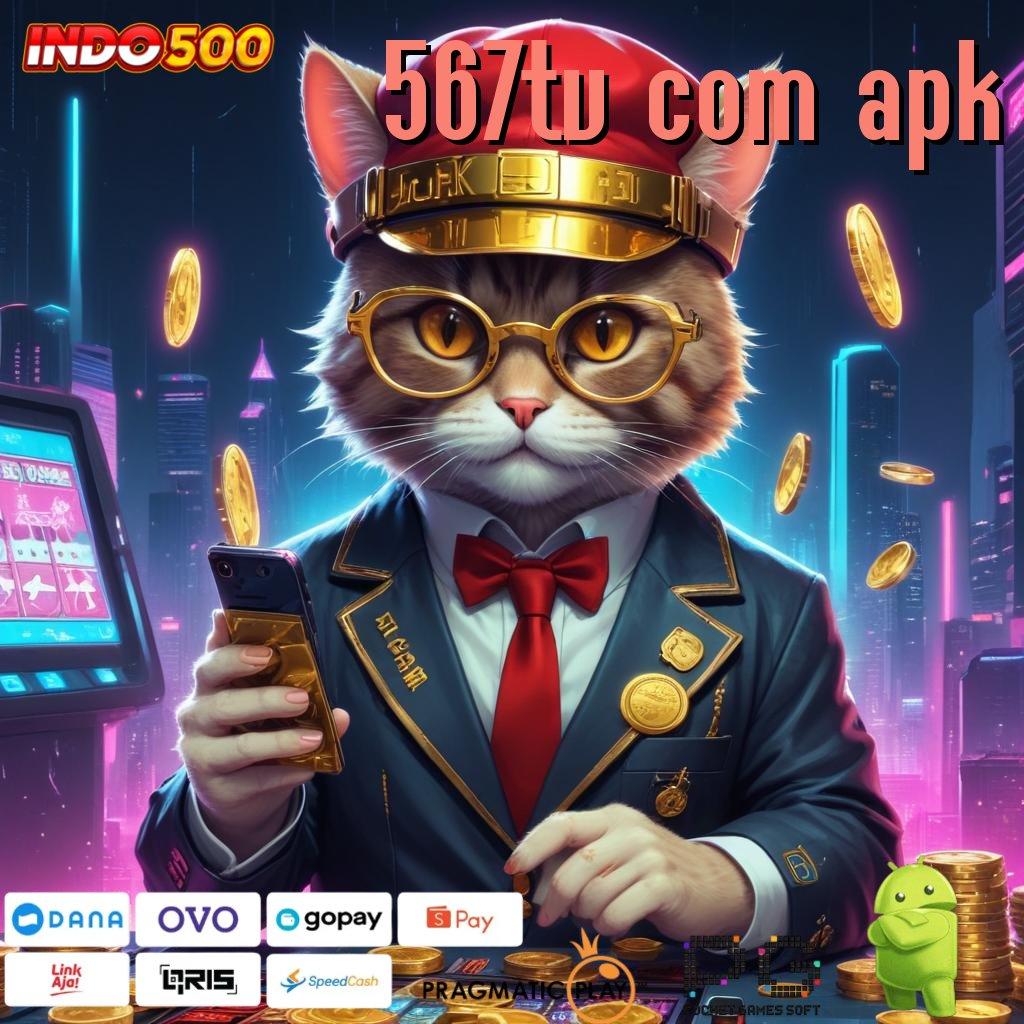 567TV COM APK ambisius game langsung menuju juara stabil