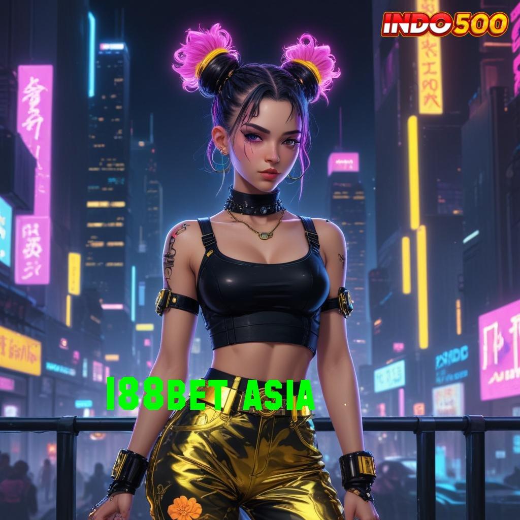 188BET ASIA 🔥 titik tolak jalan cepat menuju kemenangan