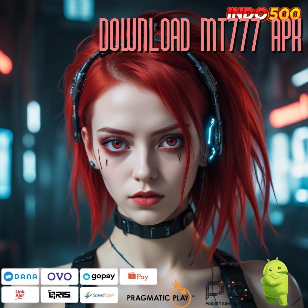 DOWNLOAD MT777 APK ➽ tertinggi rtp di nusantara