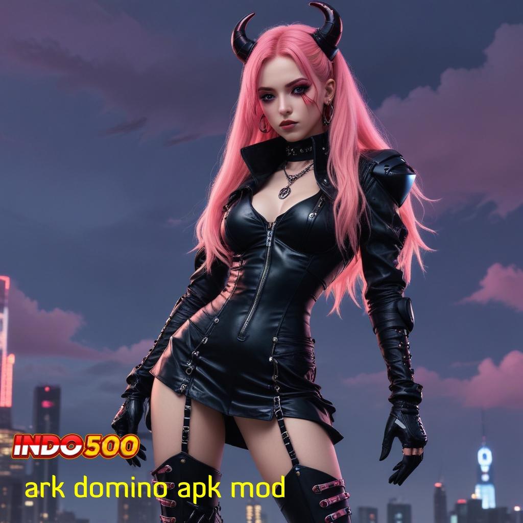 ARK DOMINO APK MOD ⚌ Layanan Instan RTP Bonus Prima